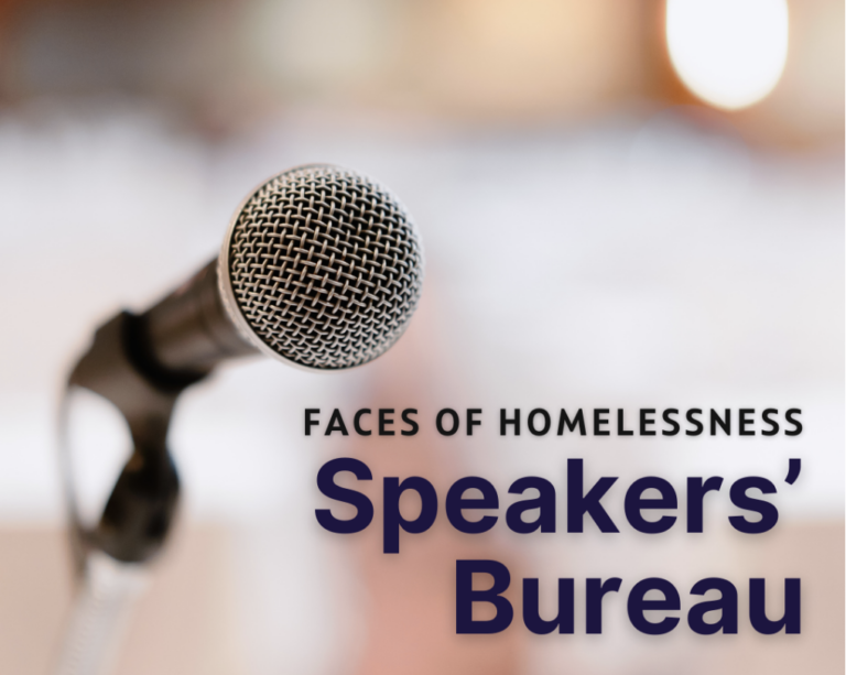 FACES OF HOMELESSNESS SPEAKERS’ BUREA